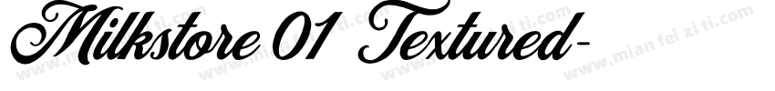 Milkstore 01 Textured字体转换